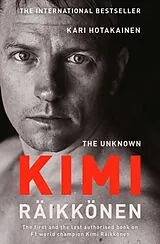 Poche format B The Unknown Kimi Raikkonen von Kari Hotakainen