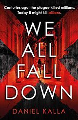 Couverture cartonnée We All Fall Down de Daniel Kalla