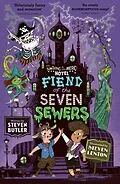 E-Book (epub) Fiend of the Seven Sewers von Steven Butler
