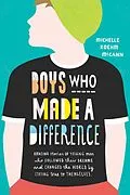 E-Book (epub) Boys Who Made A Difference von Michelle Roehm McCann