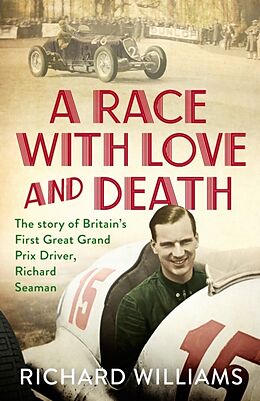 Fester Einband A Race with Love and Death von Richard Williams