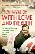 E-Book (epub) Race with Love and Death von Richard Williams