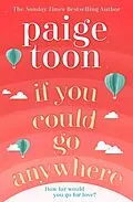 E-Book (epub) If You Could Go Anywhere von Paige Toon