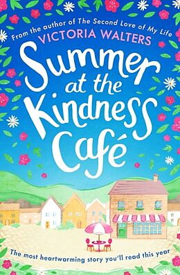 Kartonierter Einband Summer at the Kindness Cafe von Victoria Walters