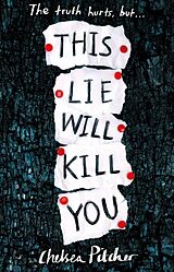 Couverture cartonnée This Lie Will Kill You de Chelsea Pitcher