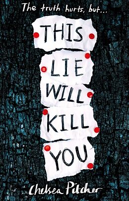Kartonierter Einband This Lie Will Kill You von Chelsea Pitcher
