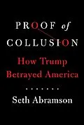 E-Book (epub) Proof of Collusion von Seth Abramson