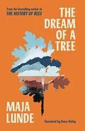 E-Book (epub) The Dream of a Tree von Maja Lunde