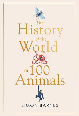 eBook (epub) History of the World in 100 Animals de Simon Barnes