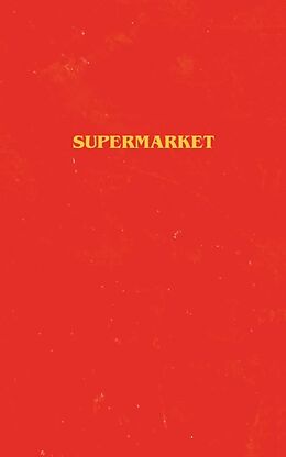 Couverture cartonnée Supermarket de Bobby Hall