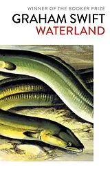 Kartonierter Einband Waterland von Graham Swift