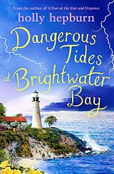 eBook (epub) Dangerous Tides at Brightwater Bay de Holly Hepburn