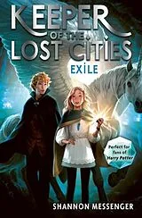 Kartonierter Einband Keeper of the Lost Cities - Exile von Shannon Messenger