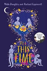 Couverture cartonnée All This Time de Rachael Lippincott, Mikki Daughtry