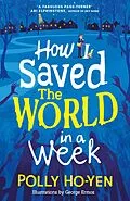 E-Book (epub) How I Saved the World in a Week von Polly Ho-Yen
