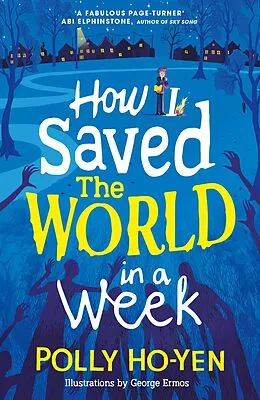 E-Book (epub) How I Saved the World in a Week von Polly Ho-Yen