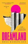 E-Book (epub) Dreamland von Rosa Rankin-Gee