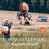 Livre Relié Tales from the Loop de Simon Stålenhag