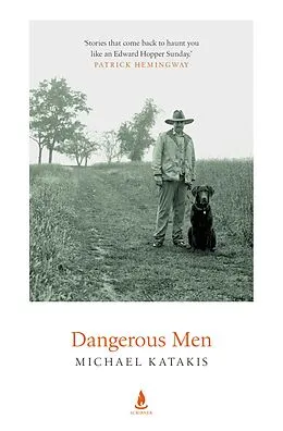 E-Book (epub) Dangerous Men von Michael Katakis