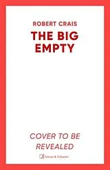 Kartonierter Einband The Big Empty von Robert Crais