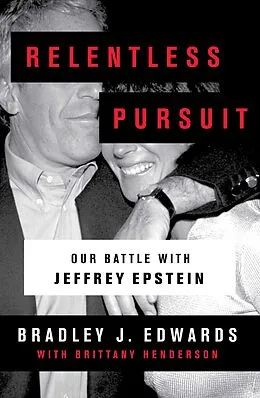 E-Book (epub) Relentless Pursuit von Bradley J. Edwards