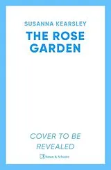 Kartonierter Einband The Rose Garden von Susanna Kearsley