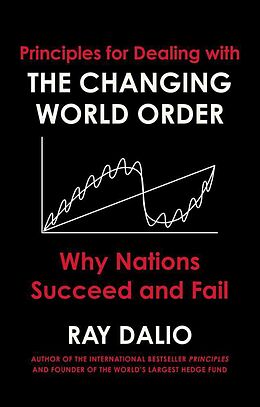 Livre Relié Principles for Dealing with the Changing World Order de Ray Dalio