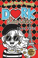 Couverture cartonnée Dork Diaries: I Love Paris! de Russell Rachel Renee