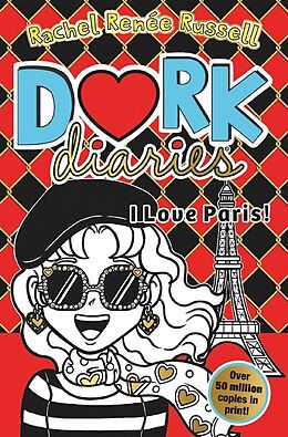 Couverture cartonnée Dork Diaries: I Love Paris! de Rachel Renée Russell