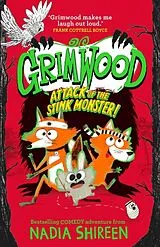 Kartonierter Einband Grimwood: Attack of the Stink Monster! von Nadia Shireen