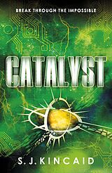 E-Book (epub) Catalyst von S. J. Kincaid