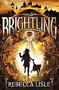 E-Book (epub) Brightling von Rebecca Lisle