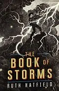E-Book (epub) The Book of Storms von Ruth Hatfield