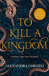 Couverture cartonnée To Kill a Kingdom de Alexandra Christo