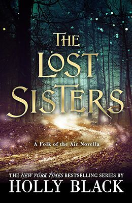 eBook (epub) The Lost Sisters: The Folk of the Air Novella de Holly Black