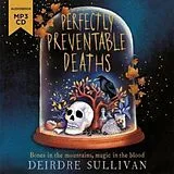 Audio CD (CD/SACD) Perfectly Preventable Deaths von Sullivan Deirdre