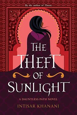 E-Book (epub) The Theft of Sunlight von Intisar Khanani