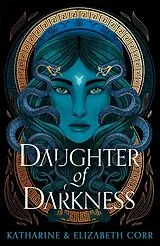 Kartonierter Einband Daughter of Darkness von Katharine Corr, Elizabeth Corr