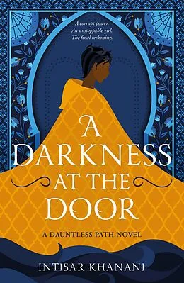 E-Book (epub) A Darkness at the Door von Intisar Khanani