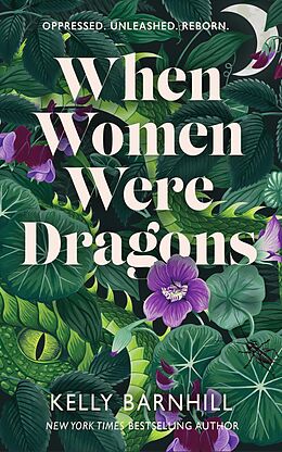 eBook (epub) When Women Were Dragons de Kelly Barnhill