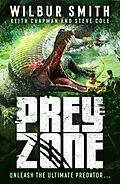 ePUB Prey Zone von Wilbur Smith, Keith Chapman, Steve Cole
