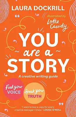 E-Book (epub) You Are a Story von Laura Dockrill