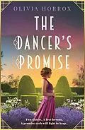 E-Book (epub) The Dancer's Promise von Olivia Horrox