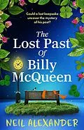 E-Book (epub) The Lost Past of Billy McQueen von Neil Alexander