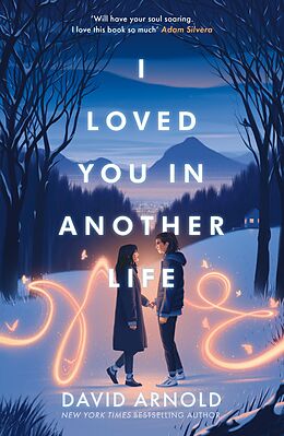 eBook (epub) I Loved You In Another Life de David Arnold