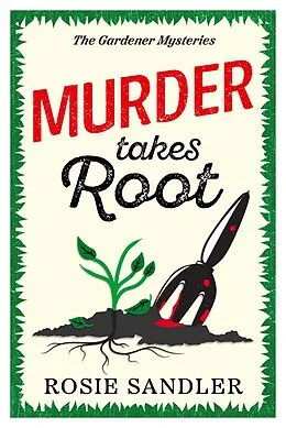 E-Book (epub) Murder Takes Root von Rosie Sandler
