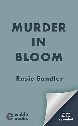 E-Book (epub) Murder in Bloom von Rosie Sandler