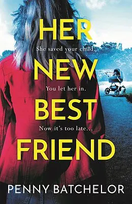 E-Book (epub) Her New Best Friend von Penny Batchelor