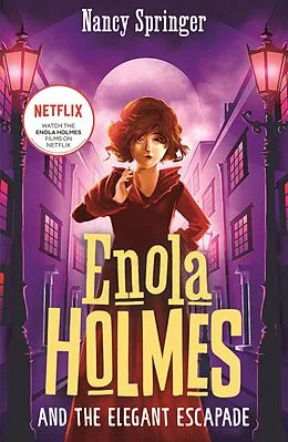 E-Book (epub) Enola Holmes and the Elegant Escapade (Book 8) von Nancy Springer