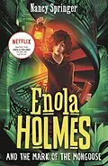 E-Book (epub) Enola Holmes and the Mark of the Mongoose (Book 9) von Nancy Springer